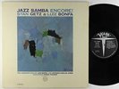 Stan Getz, Luiz Bonfa, Maria Toledo - Jazz Samba Encore LP - Verve - V-8523 Mono