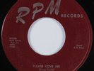 R&B Blues 45 B.B. KING Please Love Me RPM HEAR