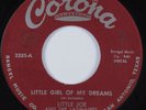 R&B Garage Soul 45 LITTLE JOE Little Girl Of My Dreams CORONA HEAR