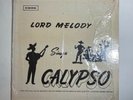 LORD MELODY SINGS CALYPSO   IN SHRINK   1959 COOK LP   CLEAN RARE