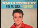 ELVIS PRESLEY KISS ME QUICK  RCA 447-0639 White Label Promo 2 REC 1 PS