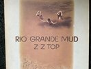 ZZ TOP 1972 RIO GRANDE MUD  VINYL ALBUM LONDON #XPS 612 - ORIGINAL ISSUE