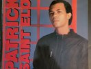 A LA DEMANDE - PATRICK SAINT-ELOI - GD 020 - IMMACULATE CONDITION