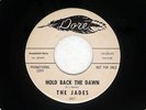 JADES HOLD BACK THE DAWN DORE 687 US-ORIGINAL PROMO RARE DOO WOP VINYL 7