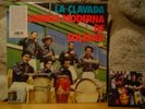 LA CUMBIA MODERNA DE SOLEDAD La Clavada LP/79 Colombia/Cumbia/Latin Funk/Costeño