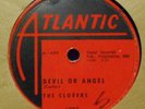 Atlantic 1083 The Clovers Devil Or Angel / Hey, Doll Baby 78 RPM E- E-