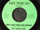 PERFECTIONS: don't take your love from me / since i lost my baby DRUMHEAD 7