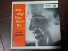 Rare 7' EP German RCA ELVIS PRESLEY/ Any way you want me / EPA-965