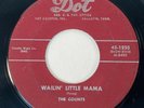THE COUNTS Wailin' Little Mama / Let Me Go Lover Dot Doo Wop R&B 45 HEAR