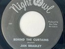 JAN BRADLEY Behind the Curtains / Pack My Night Owl Northern Soul R&B 45 HEAR