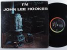 JOHN LEE HOOKER I'm John Lee Hooker VEE-JAY VJLP-1007 LP mono