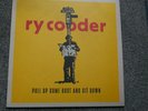 Ry Cooder Pull Up some Dust And Sit Down LP