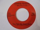 LAUREN PALERMO You Take My Heart PRIVATE Unknown Disco Modern Soul 45 HEAR