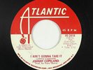 R&B Soul 45 - Johnny Copeland - I Ain't Gonna Take It - Atlantic - mp3