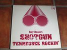 LP Ray Neale's SHOTGUN : Tennessee Rockin' - Magnum Force LP 002 - UK (1981) NM