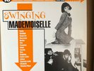 RARE   Swinging Mademoiselle Vol. 1 LP YEYE Garage Beat Comp CUTE FRENCH GIRLS