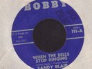 GREAT ROCKABILLY 45/SANDY BLAIR on BOBBY: When the bells stop ringing