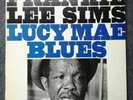 Frankie Lee Sims - Lucy Mae Blues Rare Original Blues Vinyl LP VGC+