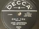 Louis Armstrong Only You / Moments To Remember Decca 78 Vinyl VG+