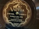 Victor 40252 Uncle Bud Landress RUBBER DOLL RAG Country 78rpm 1929 E