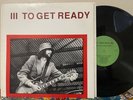 LED ZEPPELIN iii to get ready *rare* EARLY TIMES LP hard rock heavy metal