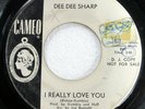 DEE DEE SHARP 45 I Really Love You/Standing PROMO on Cameo northern soul c4209