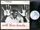 RANDY WESTON Trio CECIL PAYNE With These Hands LP RIVERSIDE RLP 12-214 DG MONO