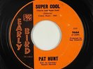 Northern Soul Funk 45 - Pat Hunt - Super Cool - Early Bird - VG++ mp3