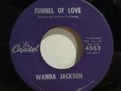 Wanda Jackson Funnel of Love / Right or Wrong Capitol Records Rockabilly 45