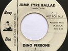 DINO PERRONE Jump Type Ballad/Story of a Dream GARAGE SOUL TEEN PROMO 45 *hear*