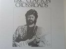 Eric Clapton | Crossroads | 6 x Vinyl LP Box Set | Polydor 835 261-1 1988