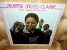 Mattie Moss Clark - Make Me That Building Not Made By Hand LP - 1979 Pressing