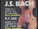 Boris Gutnikov violin solo J.S. BACH Partita #2 Sonata #1 Melodiya Stereo 22071