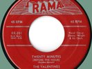VALENTINES Twenty Minutes (Before the Hour) / I'll Never 45rpm Rama original '57