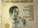Andy Williams’ Greatest Hits. Vinyl KCS 9979.  1970 Autographed