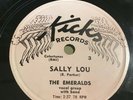 The Emeralds: Sally Lou / Why Must I Wonder 78 - Kicks Records - Doo Wop