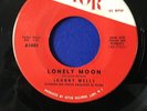 JOHNNY WELLS LONELY MOON / THE ONE AND ONLY ONE ASTOR 1001 R&B /SOUL 1959
