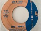 Northern Soul 45 THE TRIPPS Give It Back/Here Comes Those Heart'Aches Victoria