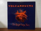 VOLCANO SUNS THE BRIGHT ORANGE YEARS 1985 LP VINYL ALBUM