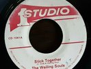 Stick Together - The Wailing Souls