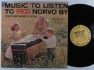 RED NORVO Music To Listen To Red Norvo By CONTEMPORARY LP VG+ mono promo  
