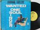 Johnnie Taylor LP “Wanted One Soul Singer” Stax 715   Mono   Misprint Yellow Lbl