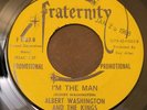 ALBERT WASHINGTON I'm The Man RARE NORTHERN SOUL 45 Fraternity HEAR These Arms