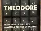 BROTHER THEODORE Tears From A Glass Eye 10” LP Proscenium