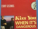 8 EIGHT SECONDS Kiss You When It's Dangerous Rupert Hine 12