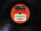 Five Crowns Doo Wop 78 Who Can Be True bw 19.50 Bus on Rainbow