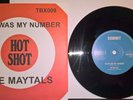 NEW  MAYTALS- 54-46 was my number / Pressure drop - TBX009