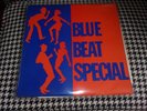 BLUE BEAT SPECIAL REGGAE 1968 COXENE.CSP01 VARIOUS ARTIST 1ST PRESS UK  BLUEBEAT