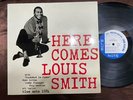 MINT  LOUIS SMITH HERE COMES BLUE NOTE BLP 1584 MONO JAPAN Vinyl LP