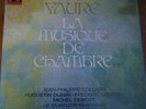 FAURE chamber music - QUATUOR PARRENIN - AUGUSTIN DUMAY -  LODEON  / EMI sealed